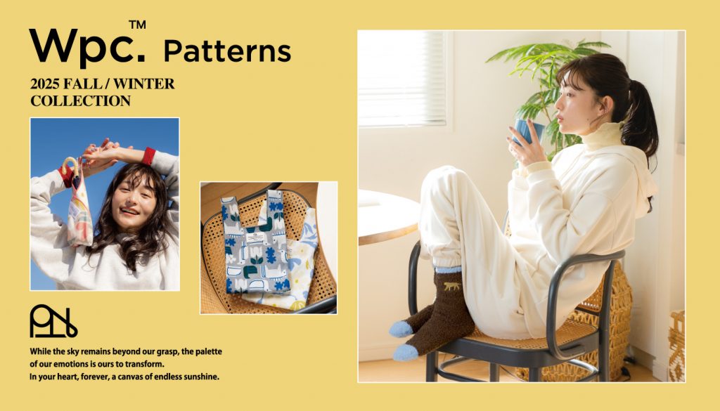 Wpc. Patterns 2025年秋冬コレクション発売